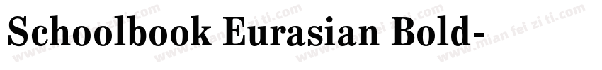 Schoolbook Eurasian Bold字体转换